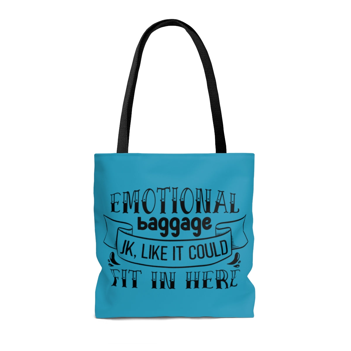 Emotional Baggage Tote