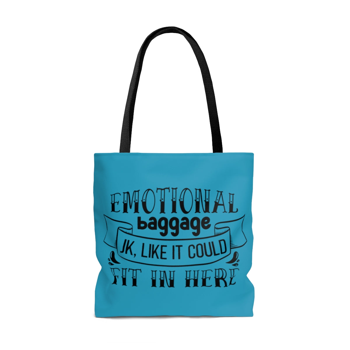 Emotional Baggage Tote