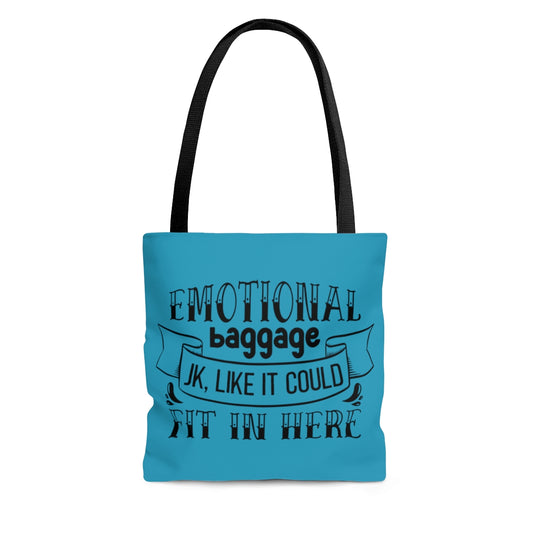 Emotional Baggage Tote